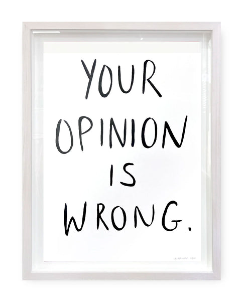 Your Opinion is Wrong by Sarah Maple